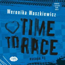 Time to race - Weronika Waszkiewicz