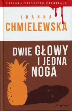 Dwie głowy i jedna noga - Joanna Chmielewska