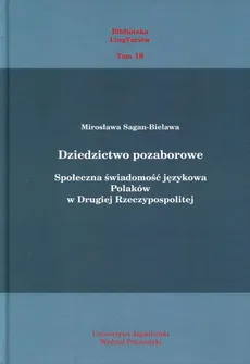 Dziedzictwo pozaborowe - Mirosława Sagan-Bielawa