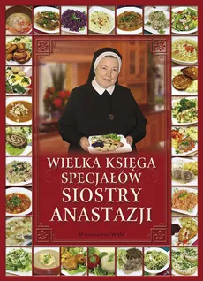 Wielka księga specjałów Siostry Anastazji - Outlet - Anastazja Pustelnik