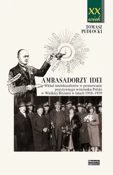 Ambasadorzy idei - Tomasz Pudłocki