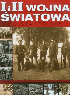 I i II Wojna światowa Polska i Polacy - Outlet