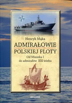 Admirałowie polskiej floty - Henryk Mąka