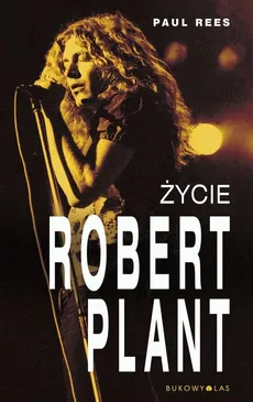 Robert Plant Życie - Paul Rees