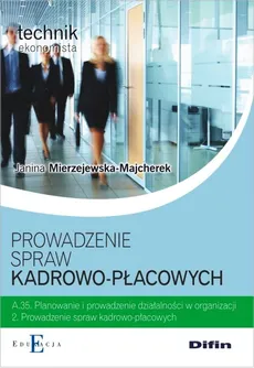 Prowadzenie spraw kadrowo-płacowych A.35.2 - Outlet - Janina Mierzejewska-Majcherek