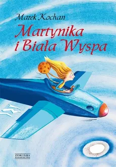 Martynika i Biała Wyspa - Marek Kochan