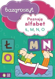Poznaję alfabet Ł M N O Bazgroszyt - Praca zbiorowa