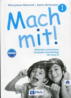 Mach mit! 1 Nowa edycja Materiały cwiczeniowe do języka niemieckiego dla klasy 4 - Outlet - Mieczysława Materniak, Halina Wachowska