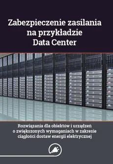 Zabezpieczenie zasilania na przykładzie Data Center - Wiktor Suliga