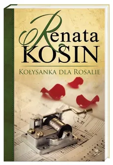 Kołysanka dla Rosalie - Outlet - Renata Kosin