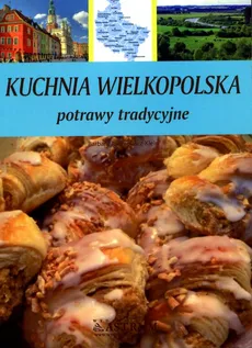 Kuchnia Wielkopolska - Barbara Jakimowicz-Klein