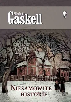 Niesamowite historie - Elizabeth Gaskell