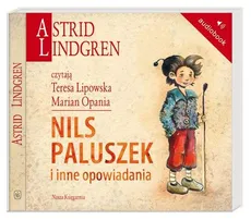 Nils Paluszek i inne opowiadania - Outlet - Astrid Lindgren