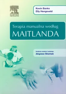 Terapia manualna według Maitlanda - Outlet - Kevin Banks, Elly Hengeveld