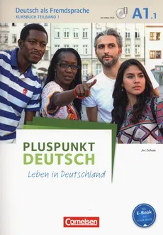 Pluspunkt Deutsch - Leben in Deutschland A1: Teilband 1 Kursbuch mit Video-DVD - Friederike Jin, Joachim Schote