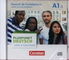 Pluspunkt Deutsch - Leben in Deutschland A1: Teilband 1 Audio-CD zum Kursbuch
