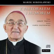 Z pastorałem i humorem - Outlet - Marek Mirosławski, Paweł Piotrowski, Jerzy Trela