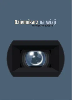 Dziennikarz na wizji - Mirosław Salski