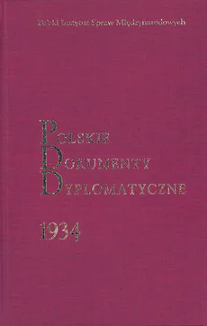 Polskie Dokumenty Dyplomatyczne 1934 - Outlet