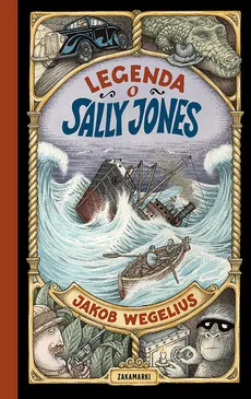 Legenda o Sally Jones - Outlet - Jakob Wegelius