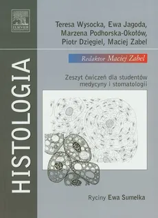 Histologia - Outlet - Piotr Dzięgiel, Ewa Jagoda, Marzena Podhorska-Okołów, Teresa Wysicka, Maciej Zabel