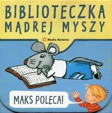 Biblioteczka Mądrej Myszy Maks poleca - Outlet