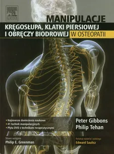 Manipulacje kręgosłupa klatki pierśiowej i obręczy biodrowej w osteopatii - Peter Gibbons, Philip Tehan