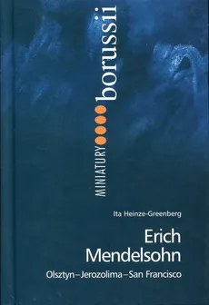 Erich Mendelsohn - Outlet - Ita Heinze-Greenberg