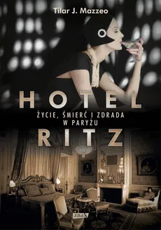 Hotel Ritz - Outlet - Mazzeo Tilar J.