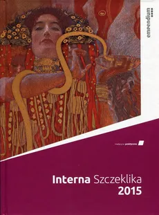 Interna Szczeklika Podręcznik chorób wewnętrznych 2015