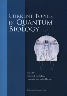 Current topics in quantum biology
