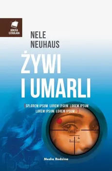 Żywi i umarli - Outlet - Nele Neuhaus