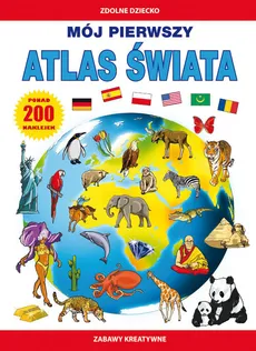 Mój pierwszy atlas świata - Outlet - Beata Guzowska
