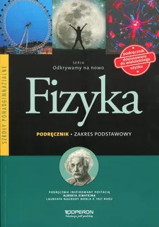 Odkrywamy na nowo Fizyka Podręcznik Zakres podstawowy - Grzegorz Kornaś