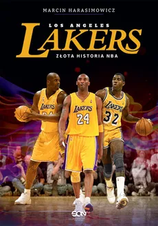 Los Angeles Lakers. Złota historia NBA - Outlet - Marcin Harasimowicz
