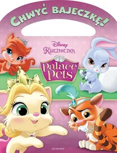 Disney Księżniczka Palace Pets Chwyć bajeczkę - Outlet