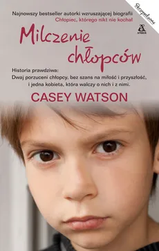 Milczenie chłopców - Casey Watson