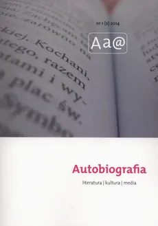 Autobiografia Literatura Media 1/2014