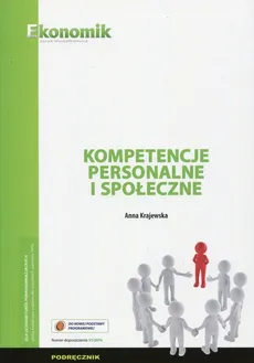 Kompetencje personalne i społeczne Podręcznik - Outlet - Anna Krajewska
