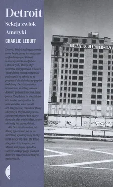 Detroit - Outlet - Charlie LeDuff