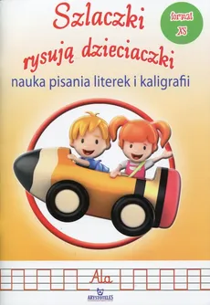 Szlaczki rysują dzieciaczki - Jarosław Żukowski