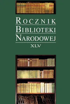 Rocznik Biblioteki Narodowej XLV - Outlet