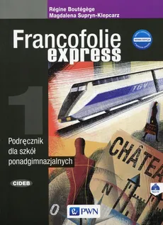 Francofolie express 1 Nowa edycja Podręcznik z płytą CD - Outlet - Regine Boutegege, Magdalena Supryn-Klepcarz