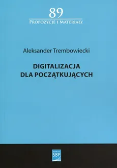 Digitalizacja dla początkujących - Outlet - Aleksander Trembowiecki