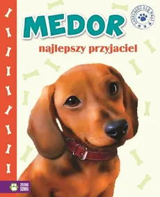 Medor najlepszy przyjaciel - Kwietniewska-Talarczyk Marzena
