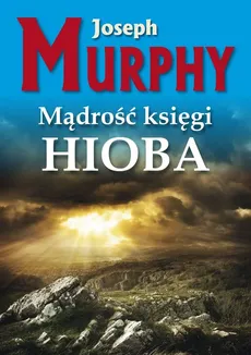 Mądrość księgi Hioba - Outlet - Joseph Murphy