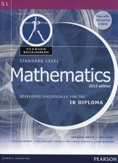 Pearson Baccalaureate Standard Level Mathematics - Tim Garry, Ibrahim Wazir