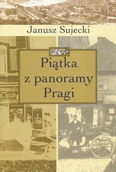 Piątka z panoramy Pragi - Outlet - Janusz Sujecki