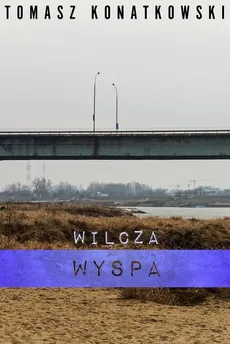 Wilcza wyspa - Outlet - Tomasz Konatkowski