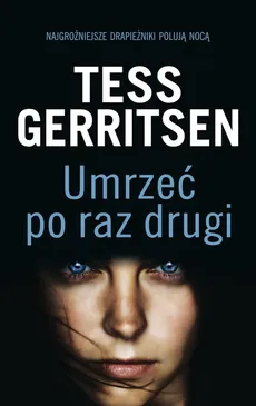 Umrzeć po raz drugi - Outlet - Tess Gerritsen